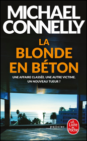 La Blonde en béton de Michael Connelly (Bosch)