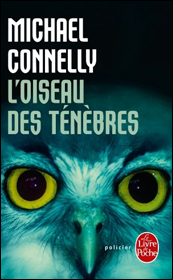 L'Oiseau des ténèbres de Michael Connelly (Bosch)